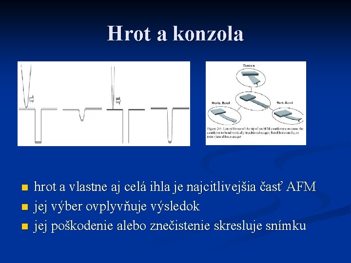 Hrot a konzola n n n hrot a vlastne aj celá ihla je najcitlivejšia