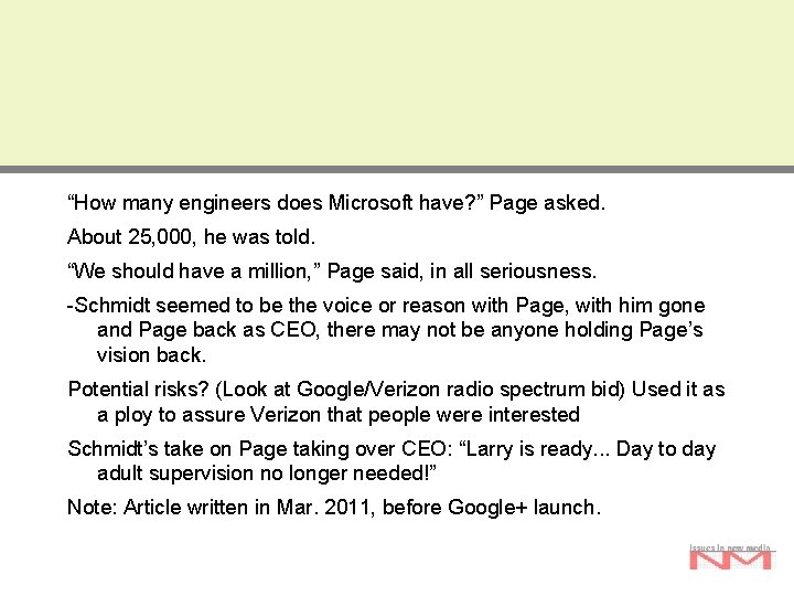 “How many engineers does Microsoft have? ” Page asked. About 25, 000, he was