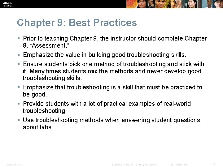 Chapter 9: Best Practices § Prior to teaching Chapter 9, the instructor should complete