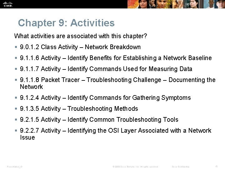 Chapter 9: Activities What activities are associated with this chapter? § 9. 0. 1.