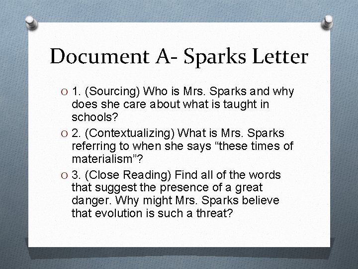 Document A- Sparks Letter O 1. (Sourcing) Who is Mrs. Sparks and why does