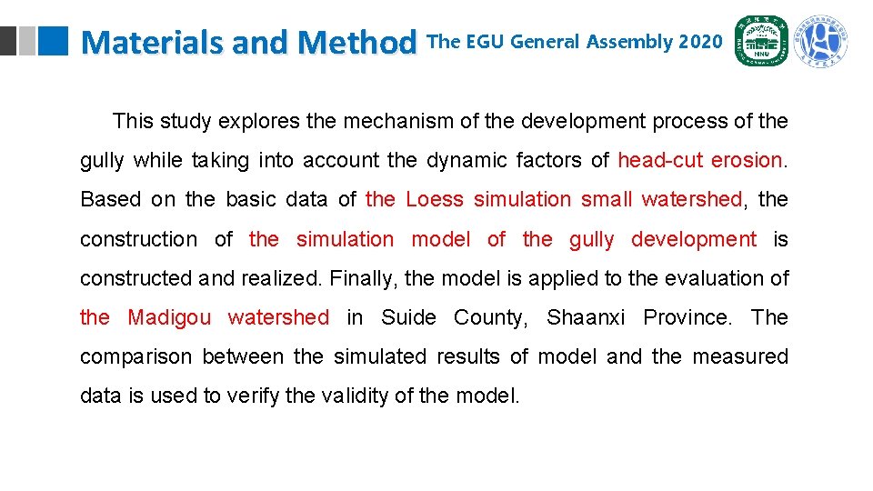 Materials and Method The EGU General Assembly 2020 This study explores the mechanism of