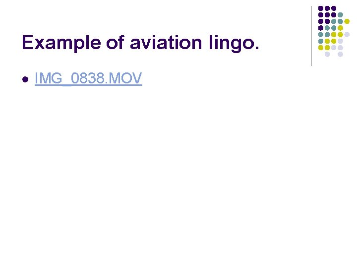 Example of aviation lingo. l IMG_0838. MOV 