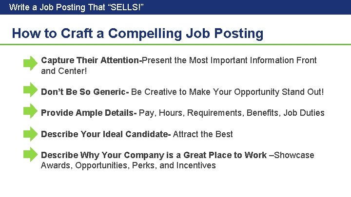 Write a Job Posting That “SELLS!” How to Craft a Compelling Job Posting Capture