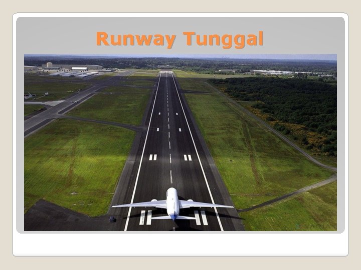 Runway Tunggal 