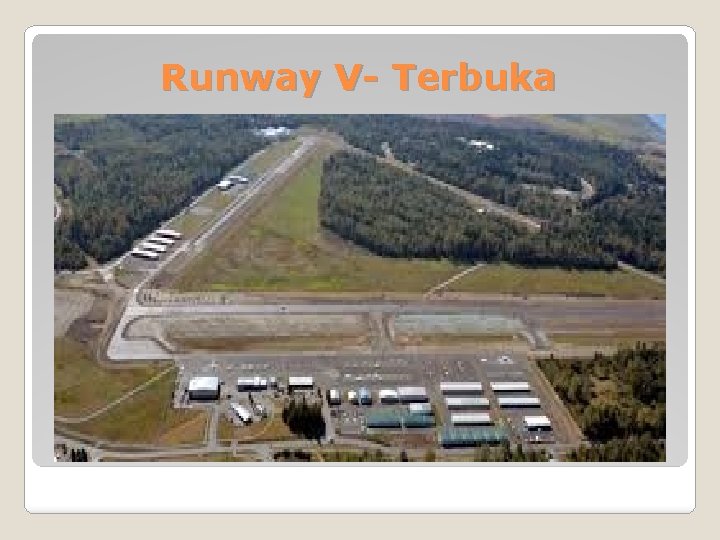 Runway V- Terbuka 