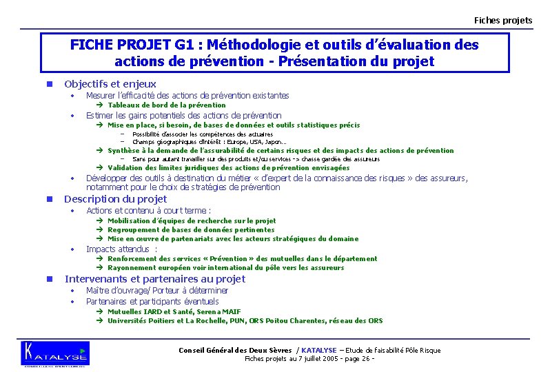 Fiches projets FICHE PROJET G 1 : Méthodologie et outils d’évaluation des actions de