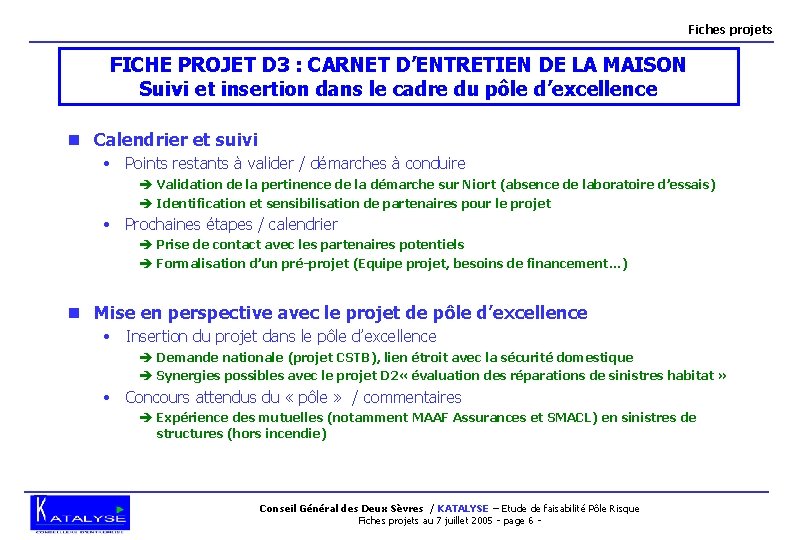 Fiches projets FICHE PROJET D 3 : CARNET D’ENTRETIEN DE LA MAISON Suivi et