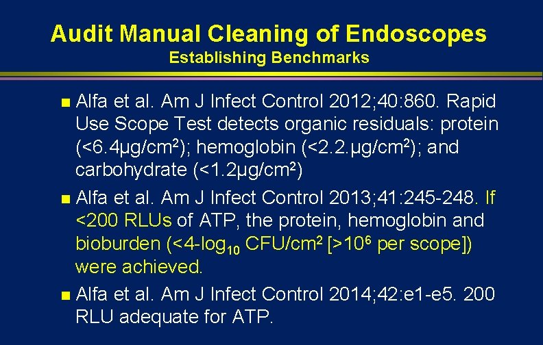 Audit Manual Cleaning of Endoscopes Establishing Benchmarks Alfa et al. Am J Infect Control