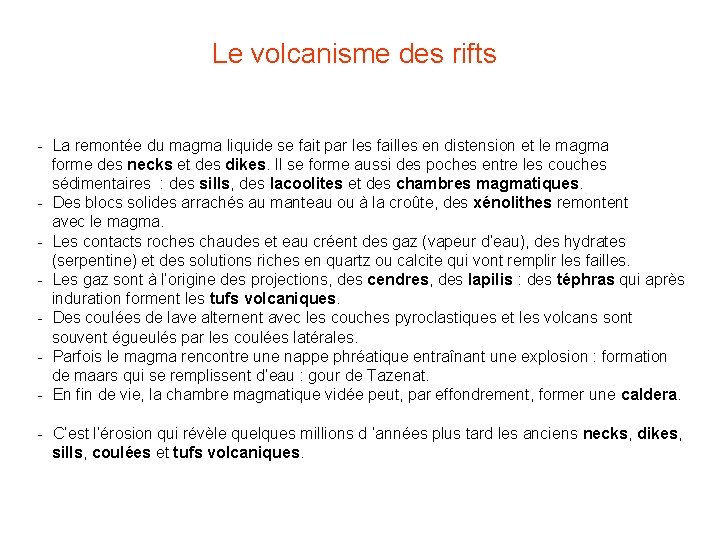 Le volcanisme des rifts - La remontée du magma liquide se fait par les