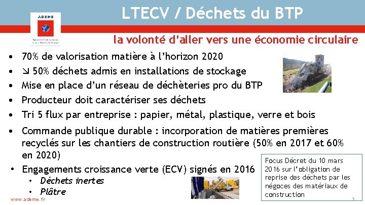 LTECV / Déchets du BTP la volonté d’aller vers une économie circulaire • •