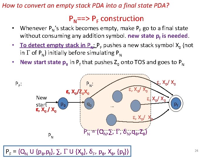 How to convert an empty stack PDA into a final state PDA? PN==> PF