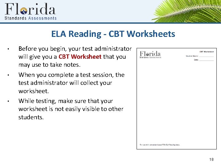 ELA Reading - CBT Worksheets • • • Before you begin, your test administrator