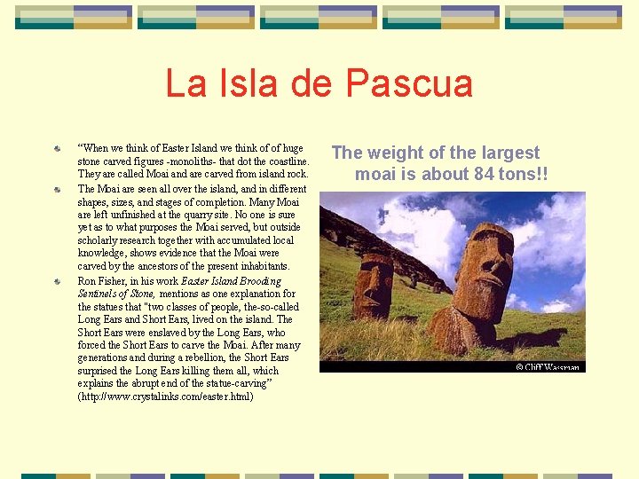 La Isla de Pascua “When we think of Easter Island we think of of