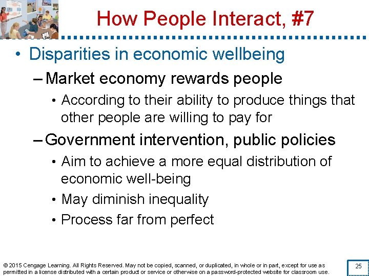 How People Interact, #7 • Disparities in economic wellbeing – Market economy rewards people