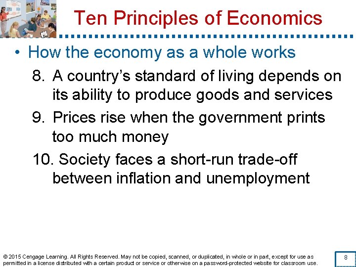 Ten Principles of Economics • How the economy as a whole works 8. A