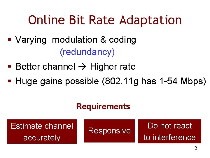 Crosslayer Wireless Bit Rate Adaptation Mythili Vutukuru MIT