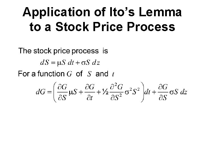 Application of Ito’s Lemma to a Stock Price Process 