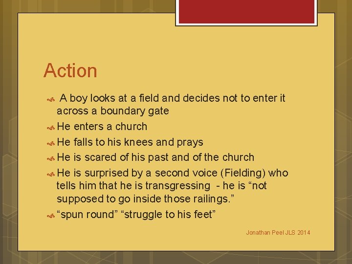 Action A boy looks at a field and decides not to enter it across