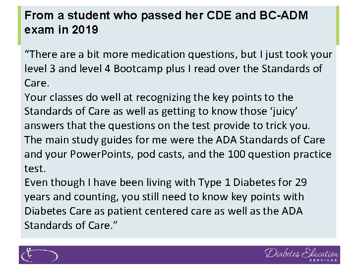 From a student who passed her CDE and BC-ADM exam in 2019 Test Taking