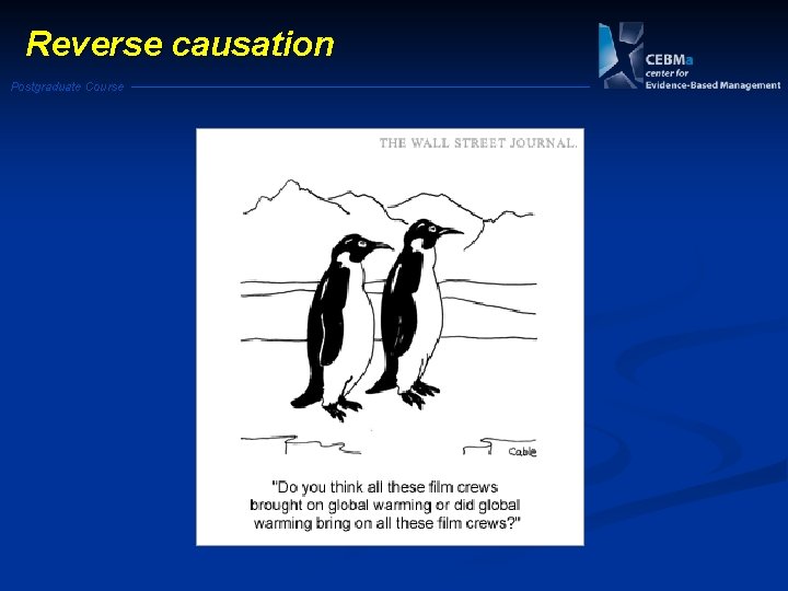 Reverse causation Postgraduate Course 