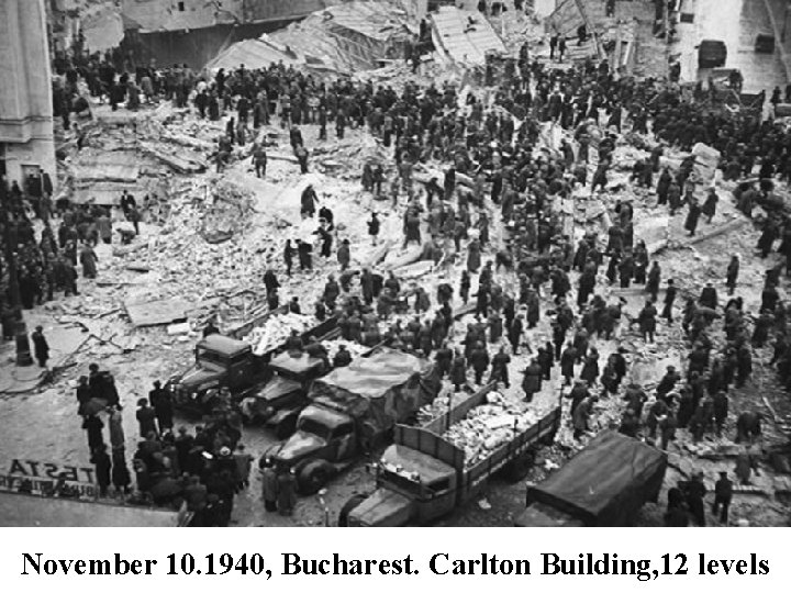 November 10. 1940, Bucharest. Carlton Building, 12 levels November 10. 1940, Bucharest. Carlton Building, 12 levels