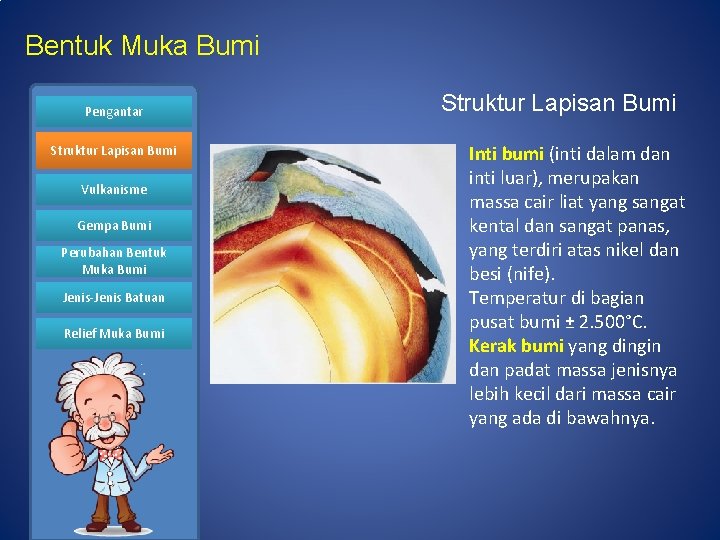 Bentuk Muka Bumi Pengantar Struktur Lapisan Bumi Vulkanisme Gempa Bumi Perubahan Bentuk Muka Bumi