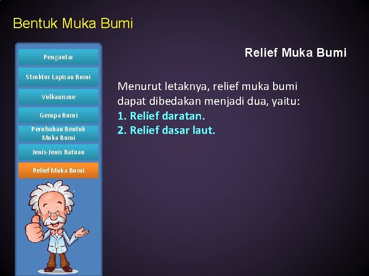 Bentuk Muka Bumi Pengantar Struktur Lapisan Bumi Vulkanisme Gempa Bumi Perubahan Bentuk Muka Bumi