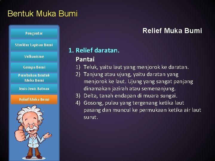 Bentuk Muka Bumi Relief Muka Bumi Pengantar Struktur Lapisan Bumi Vulkanisme Gempa Bumi Perubahan