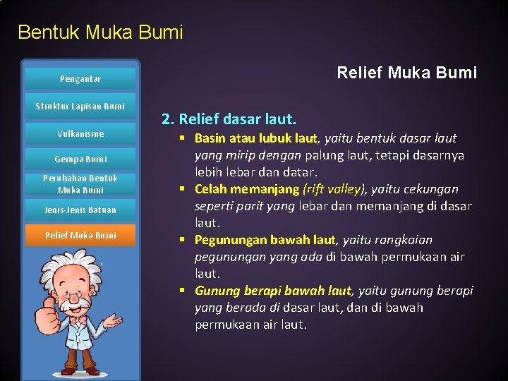 Bentuk Muka Bumi Relief Muka Bumi Pengantar Struktur Lapisan Bumi Vulkanisme Gempa Bumi Perubahan