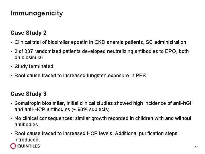 Immunogenicity Case Study 2 • Clinical trial of biosimilar epoetin in CKD anemia patients,