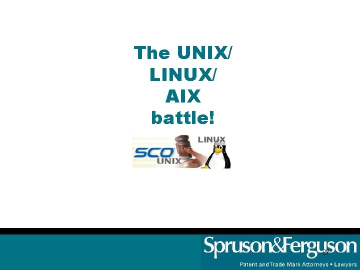 The UNIX/ LINUX/ AIX battle! 27 