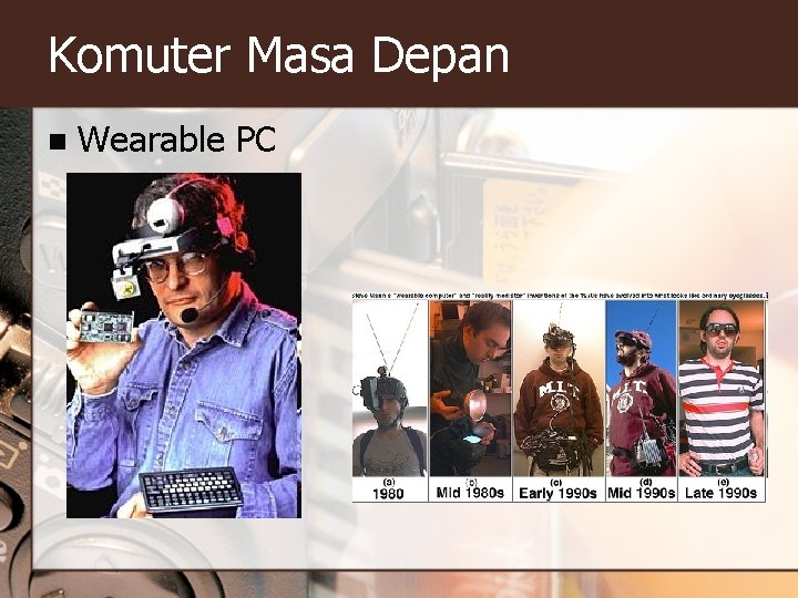 Komuter Masa Depan n Wearable PC 