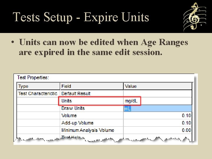 Tests Setup - Expire Units • Units can now be edited when Age Ranges