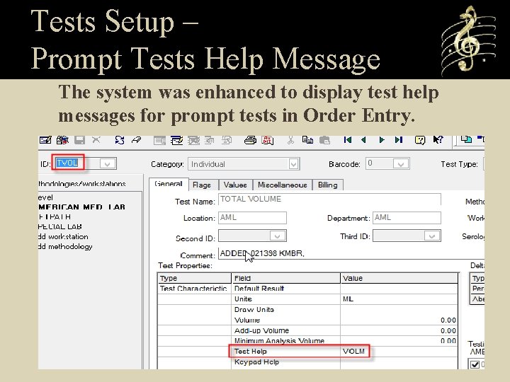 Tests Setup – Prompt Tests Help Message The system was enhanced to display test