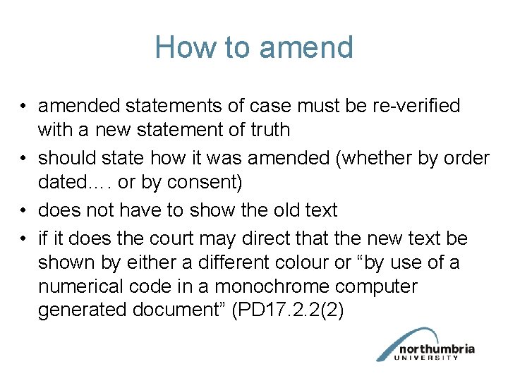 How to amend • amended statements of case must be re-verified with a new
