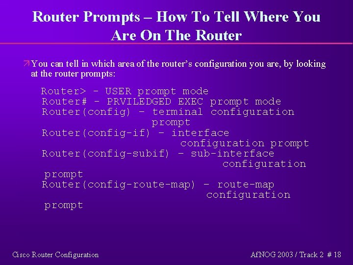 Router Prompts – How To Tell Where You Are On The Router ä You