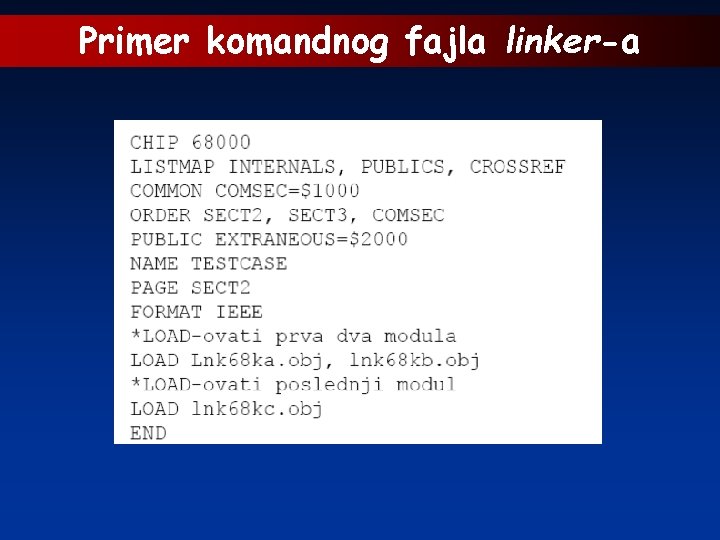 Primer komandnog fajla linker-a 