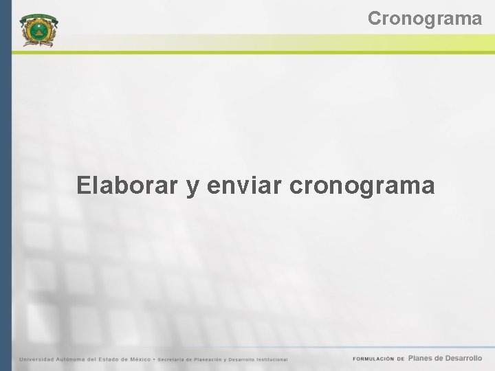 Cronograma Elaborar y enviar cronograma 