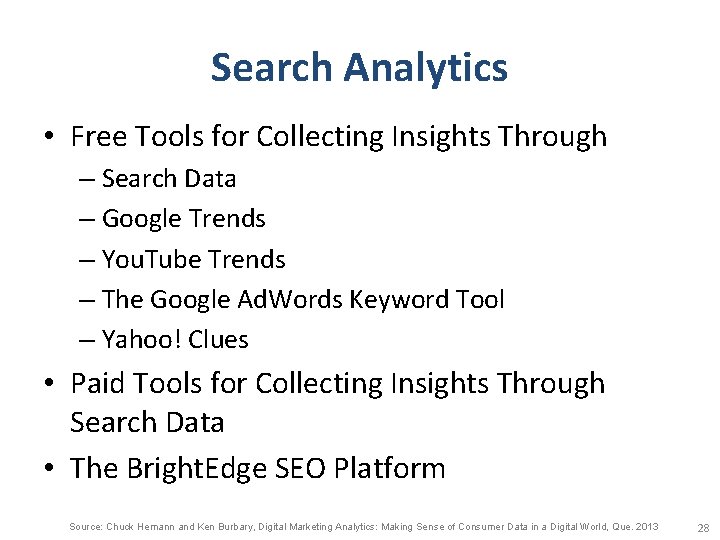 Search Analytics • Free Tools for Collecting Insights Through – Search Data – Google