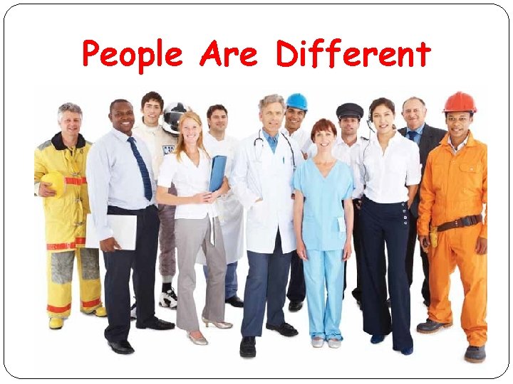 People Are Different 