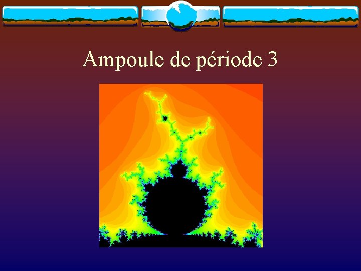 Ampoule de période 3 