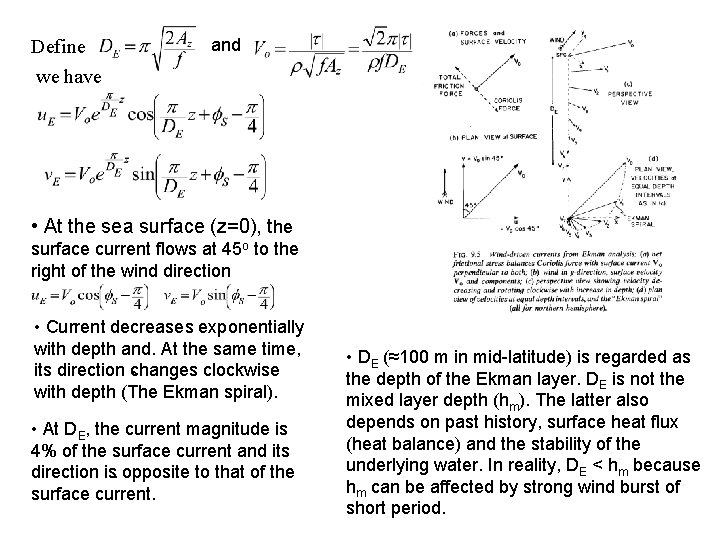 Define and we have • At the sea surface (z=0), the surface current flows