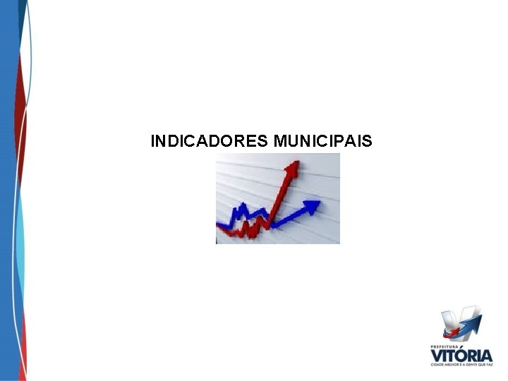 INDICADORES MUNICIPAIS 