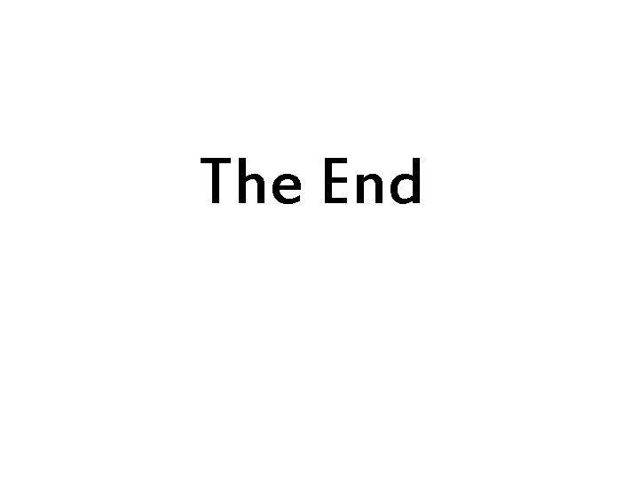 The End 