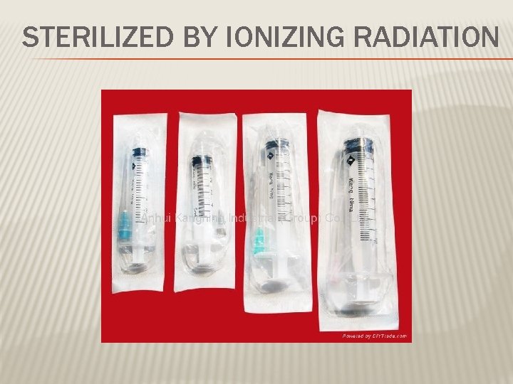 STERILIZED BY IONIZING RADIATION 