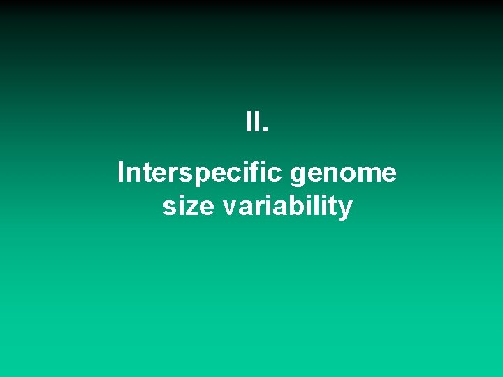 II. Interspecific genome size variability 