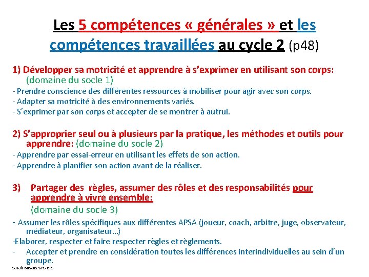 Les 5 compétences « générales » et les compétences travaillées au cycle 2 (p