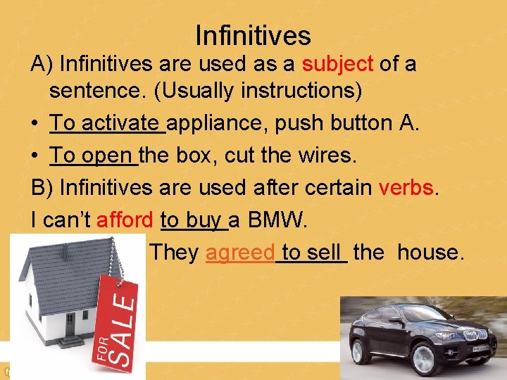 Infinitives A) Infinitives are used as a subject of a sentence. (Usually instructions) •