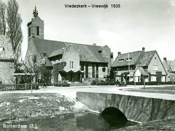 Vredeskerk – Vreewijk 1935 